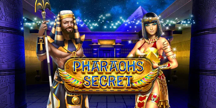 Strategi Ampuh di Slot Pharaohs Secret Raih Jackpot Besar