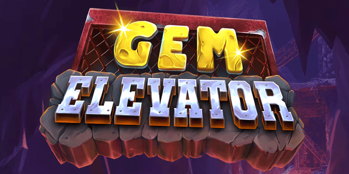 Rahasia Tersembunyi Slot Gem Elevator Sering Bawa Maxwin